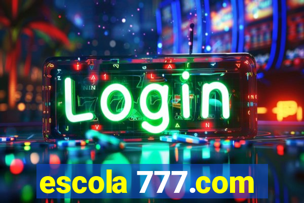 escola 777.com