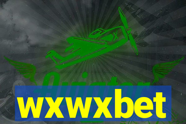 wxwxbet