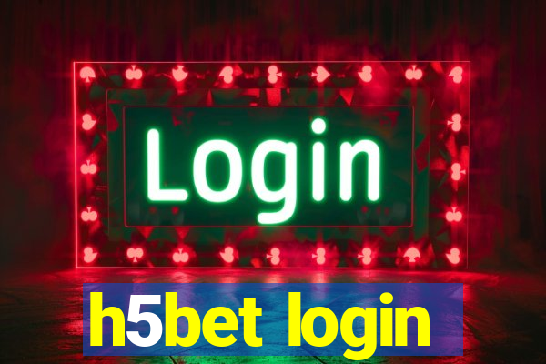 h5bet login