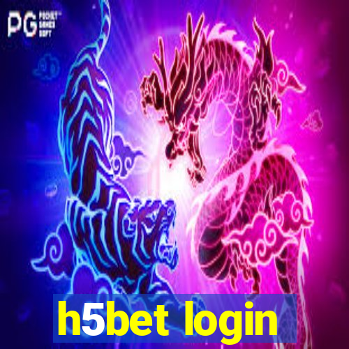 h5bet login