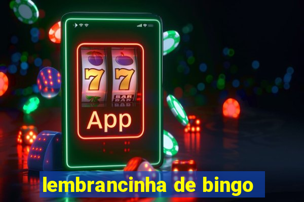 lembrancinha de bingo