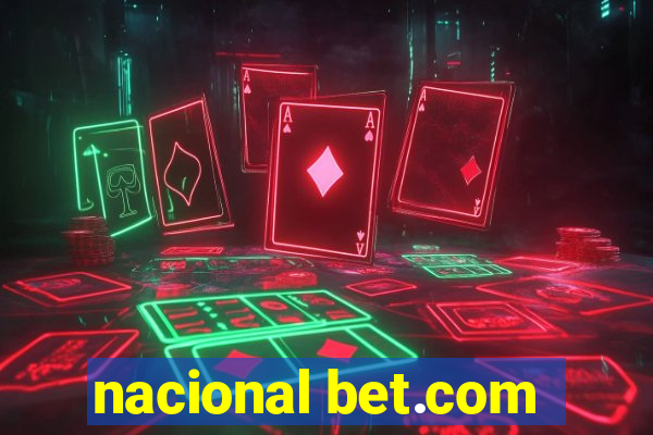 nacional bet.com