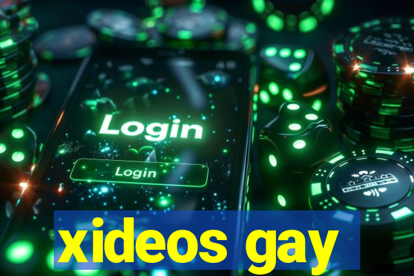 xideos gay