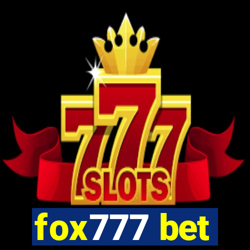 fox777 bet