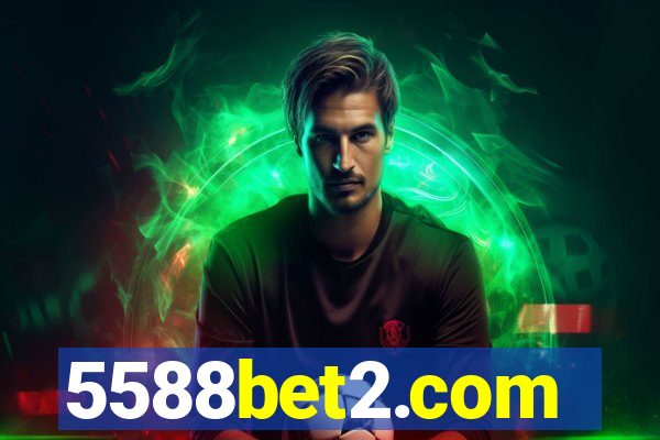 5588bet2.com