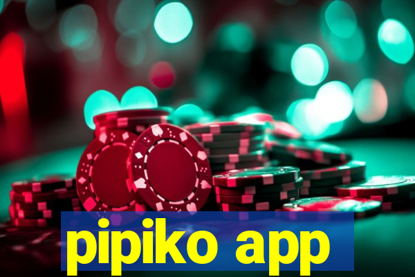 pipiko app