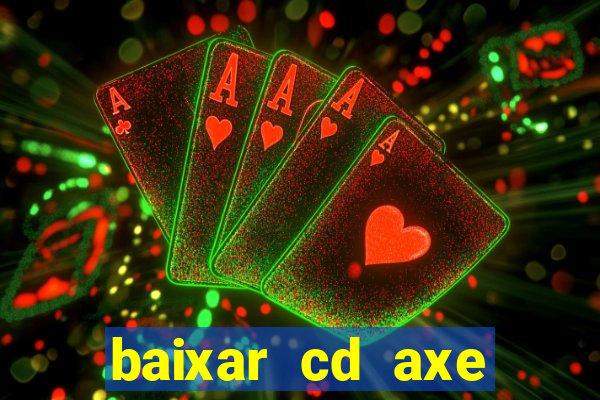 baixar cd axe bahia 2000 gratis