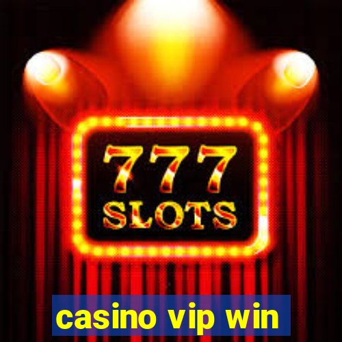 casino vip win