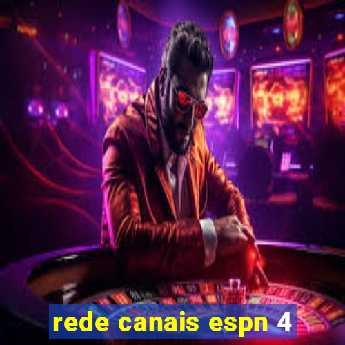 rede canais espn 4