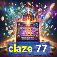 claze 77