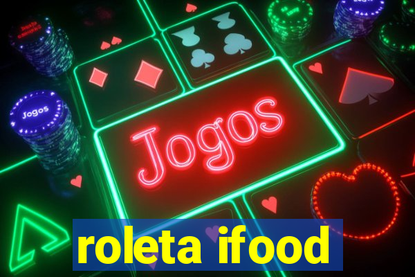 roleta ifood