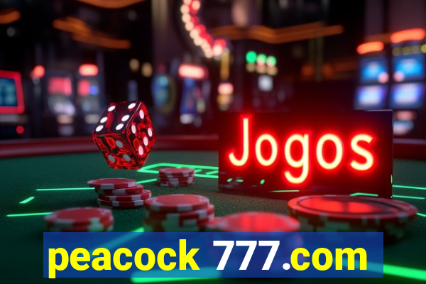 peacock 777.com