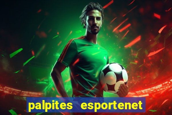 palpites esportenet jogos de hoje