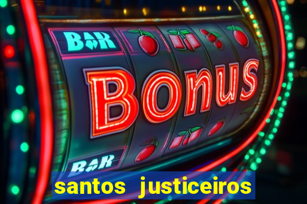 santos justiceiros 2 dublado torrent