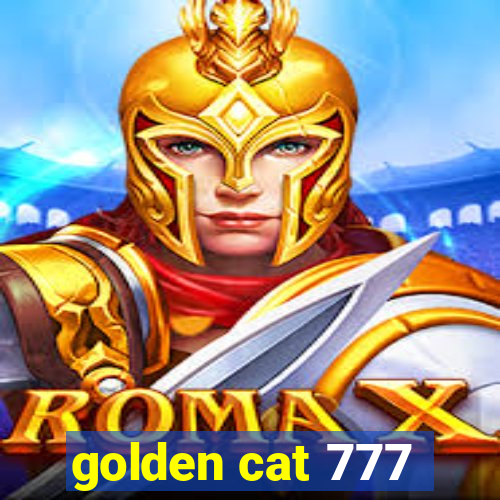 golden cat 777