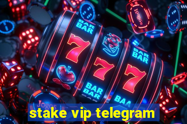 stake vip telegram