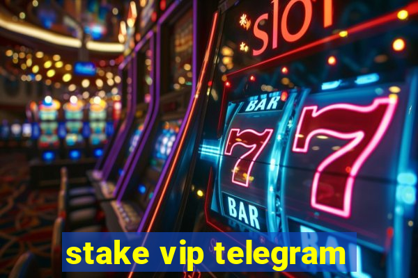 stake vip telegram