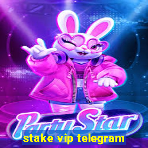 stake vip telegram