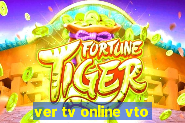 ver tv online vto