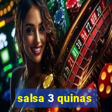 salsa 3 quinas