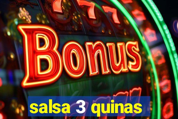 salsa 3 quinas