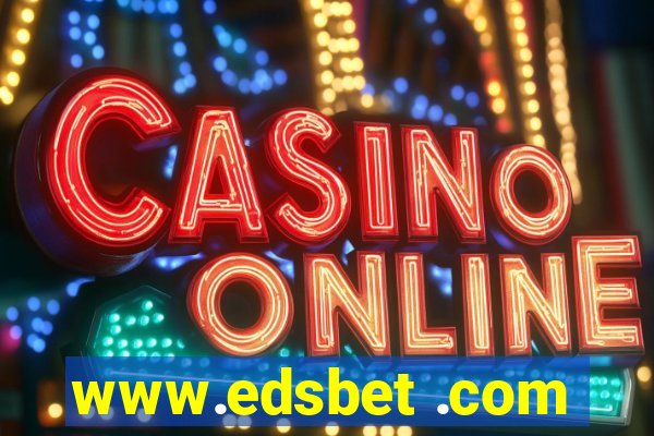 www.edsbet .com