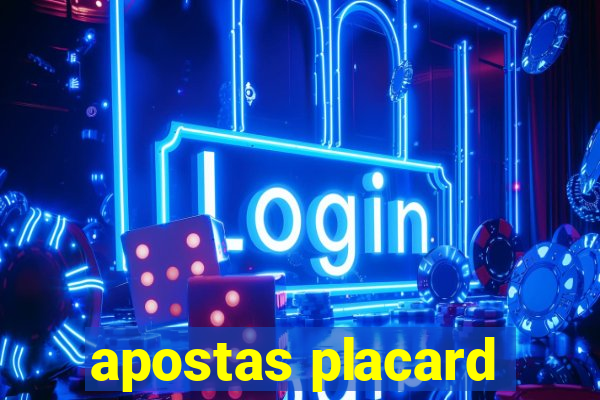 apostas placard