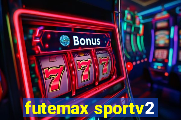 futemax sportv2