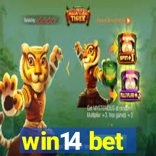 win14 bet