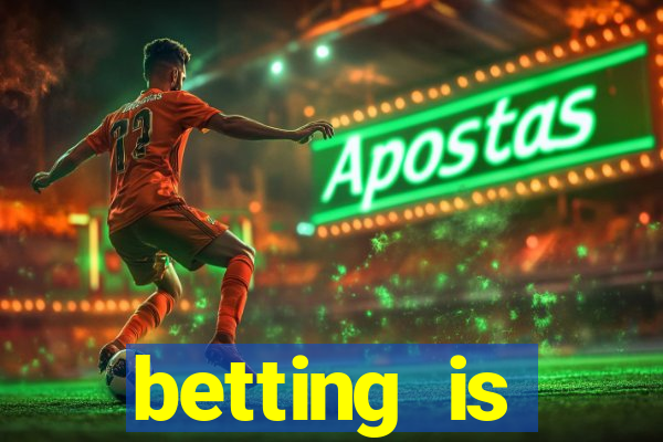 betting is currently unavailable esportes da sorte