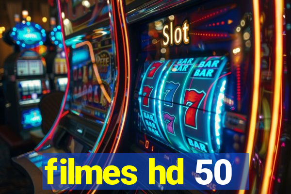 filmes hd 50