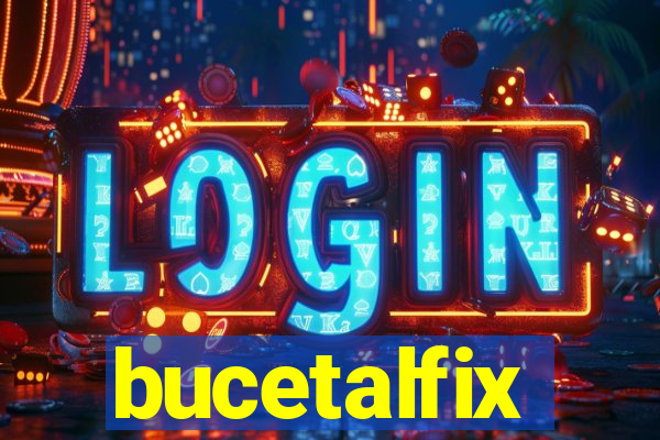 bucetalfix