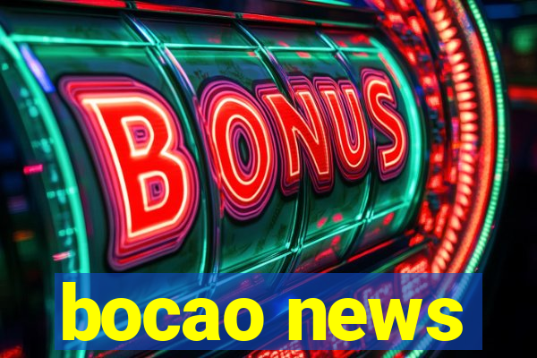 bocao news