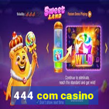 444 com casino