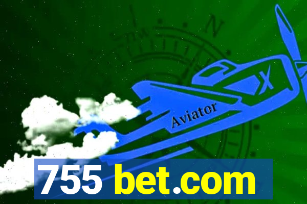 755 bet.com