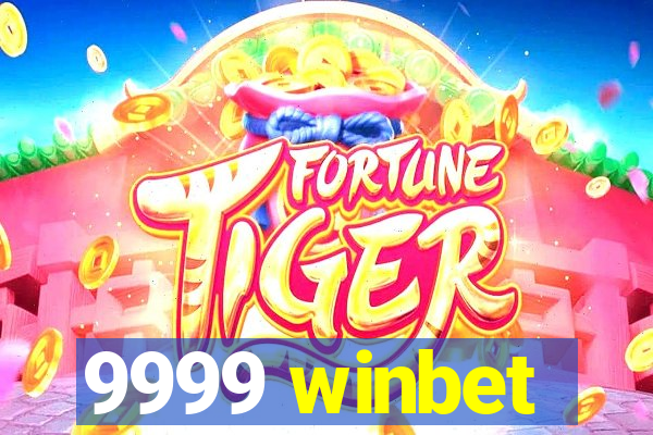 9999 winbet