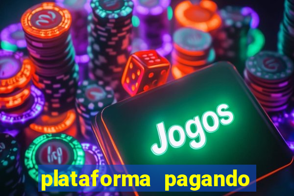 plataforma pagando no cadastro saque free