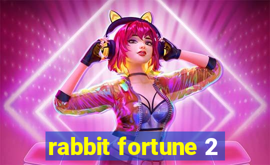 rabbit fortune 2