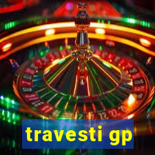 travesti gp