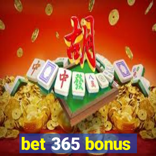 bet 365 bonus