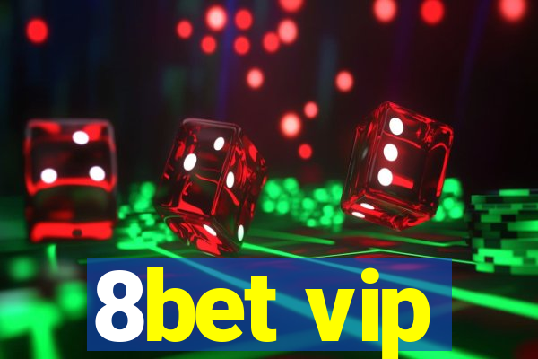 8bet vip