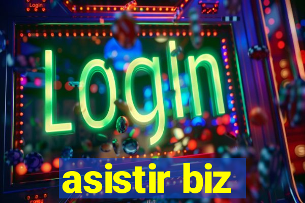 asistir biz