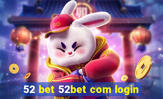 52 bet 52bet com login