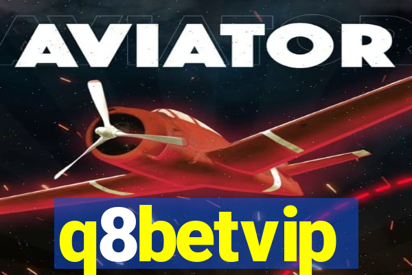 q8betvip