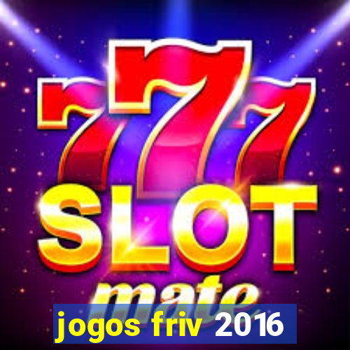 jogos friv 2016