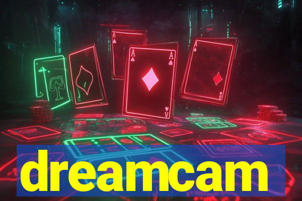 dreamcam