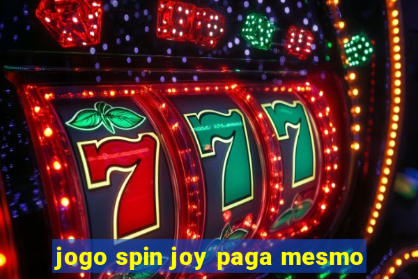 jogo spin joy paga mesmo