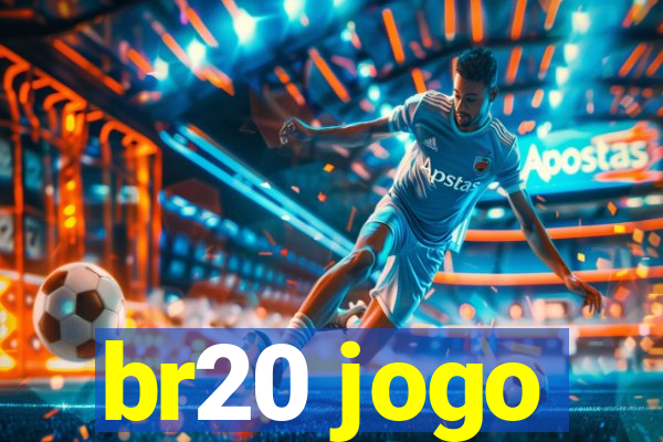 br20 jogo