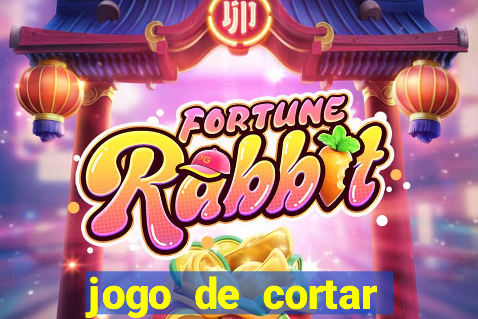 jogo de cortar frutinha para ganhar dinheiro