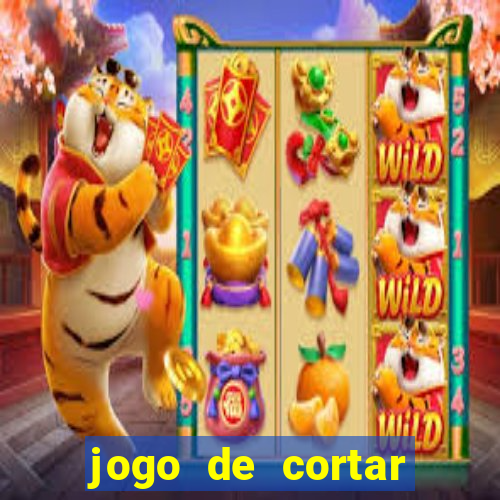 jogo de cortar frutinha para ganhar dinheiro